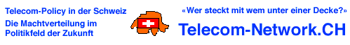 Telecom-Policy in der Schweiz - Die Machtverteilung im Politikfeld der Zukunft - Telecom-Network.CH
